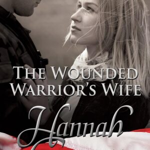 The Wounded Warrior's Wife