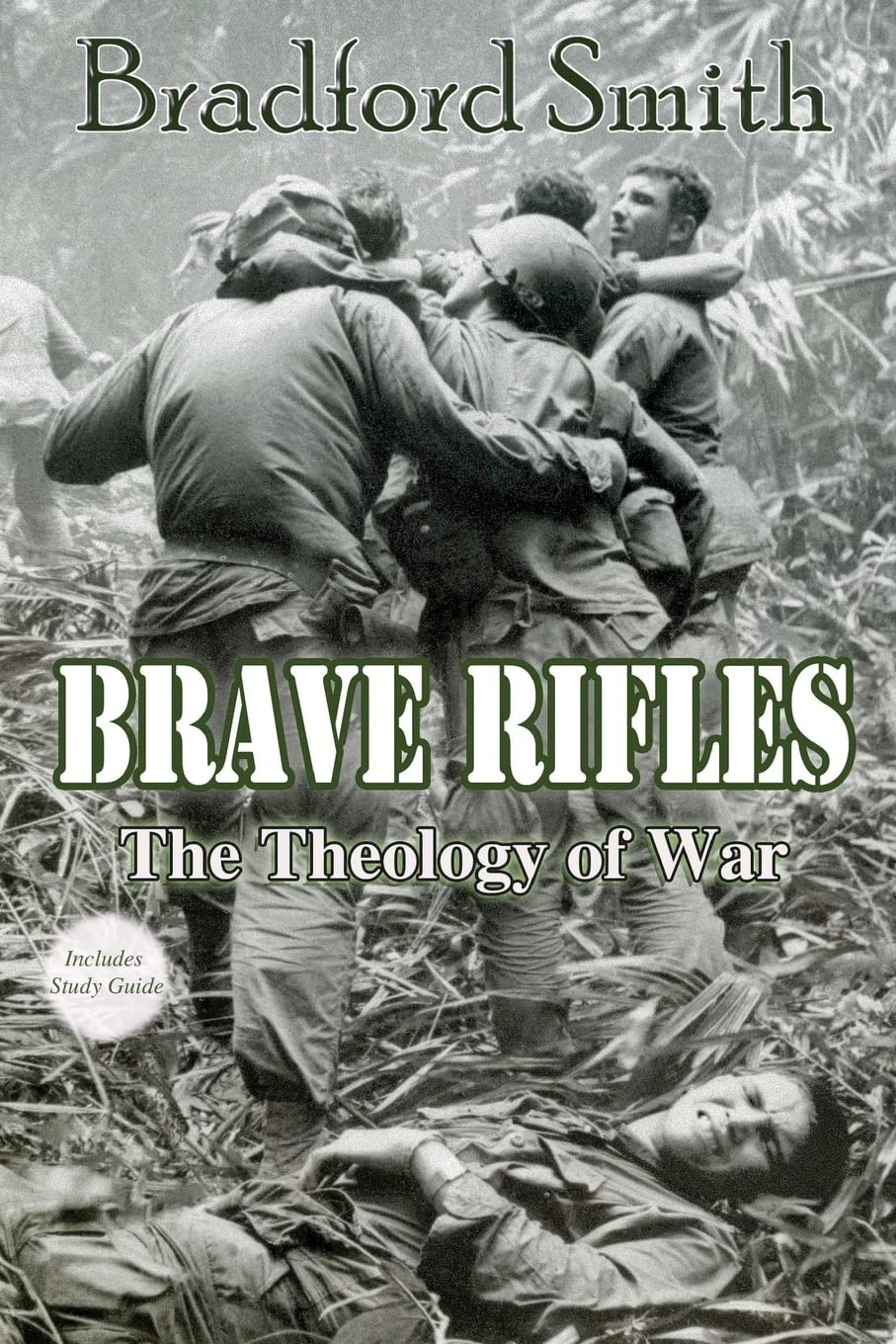 Brave Rifles: The Theology of War book cover