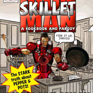 Iron Skillet Man: The Stark Truth About Pepper and Pots